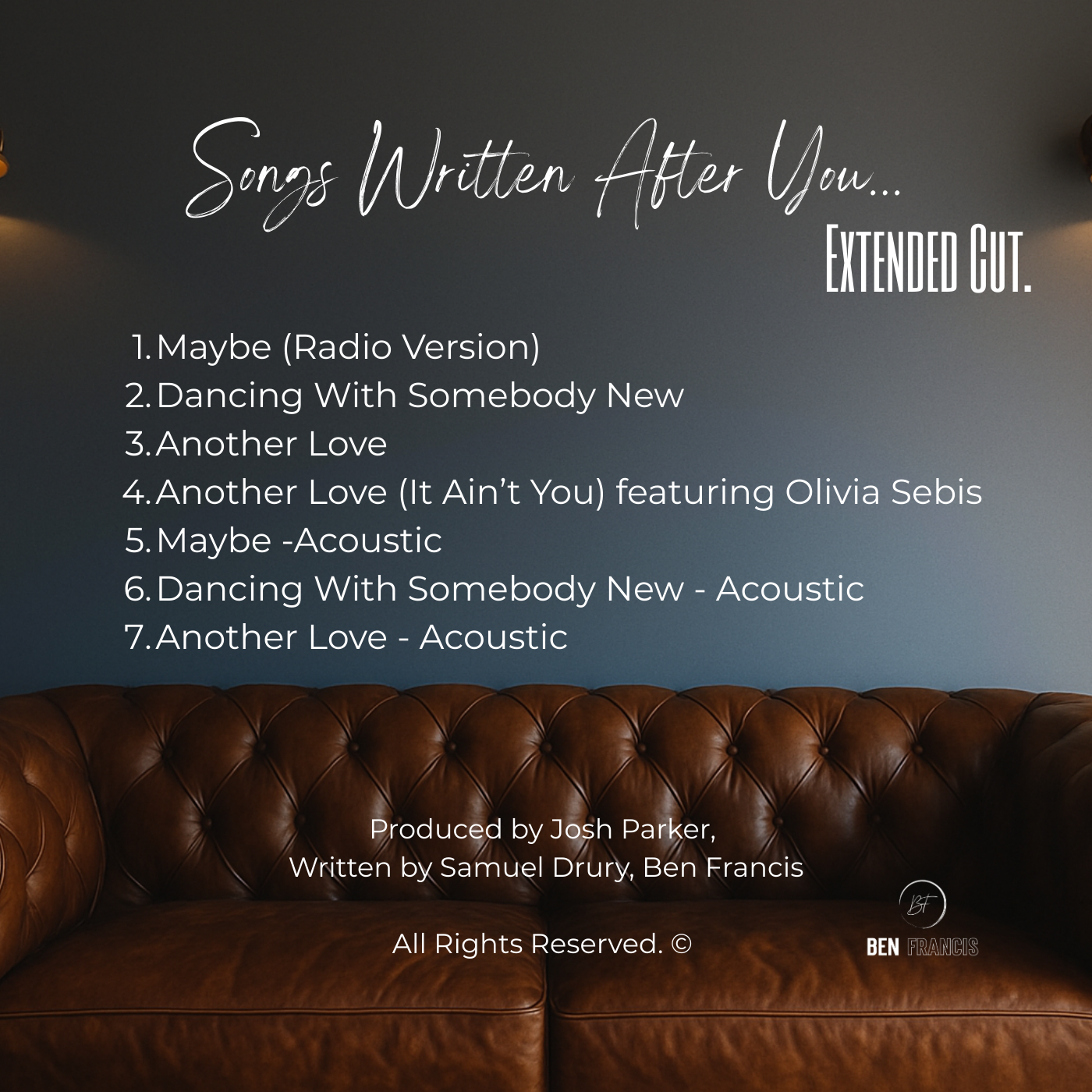 Songs Written After You - Extended Cut