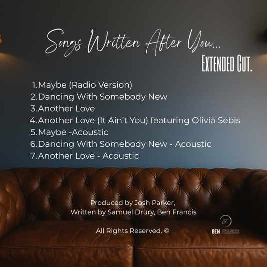 Songs Written After You - Extended Cut